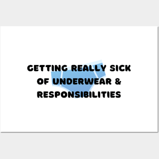 Underwear & Responsibilities Tee - Humorous Sarcastic Shirt for Casual Wear, Ideal Birthday Gift For Him Or Her Posters and Art